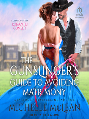 cover image of The Gunslinger's Guide to Avoiding Matrimony